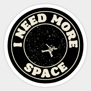 I Need More Space Stamp by Tobe Fonseca Sticker